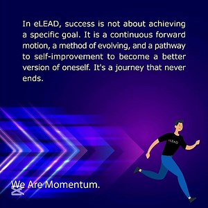 Success is ongoing growth—keep evolving into your best self with eLEAD. #Inspiration #Growth
