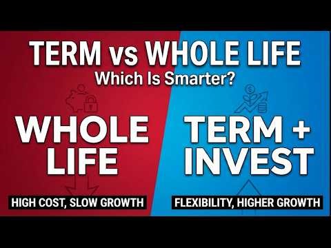 Whole Life vs Term: Which Builds Real Wealth?