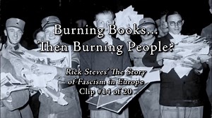 The hard lessons of Germany’s dark history are speaking to us today. The message: It’s easier to lose your democracy than to regain it. This is Clip #14 of 20, excerpted from the public television special “Rick Steves’ The Story of Fascism in Europe.” Keep your eye on this page for the rest of the series — and be sure to tell your friends to do the same. | Rick Steves