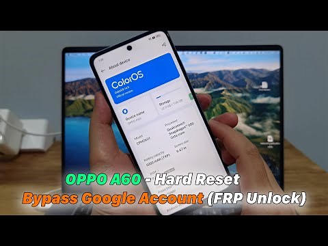OPPO A60 - Hard Reset & Bypass Google Account (FRP Unlock)