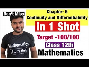 Continuity and Differentiability Class 12 in 1 Shot By Ashish Gupta |Full Marks Guaranteed