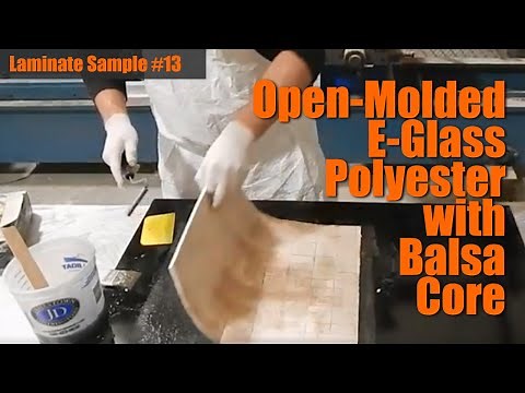 Laminate Sample #13: Open Molded E-glass / Polyester Resin with Balsa Core