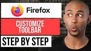 How to Customize Toolbar on Firefox — Step by Step Mozilla Firefox Tutorial