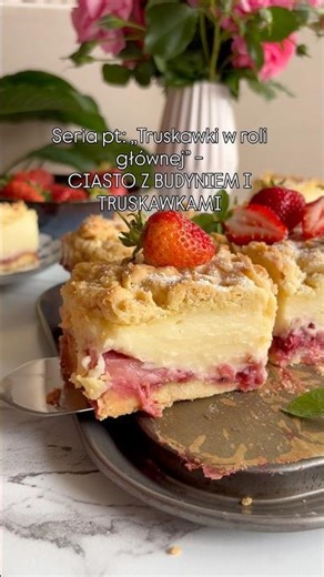 Ciasto z budyniem i truskawkami 🍓 - #przepis #truskawki #ciasto