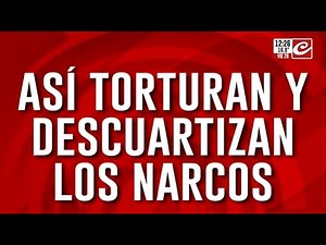 Tortura, mutilación y descuartizamiento: el salvajismo narco que llegó nuestro país