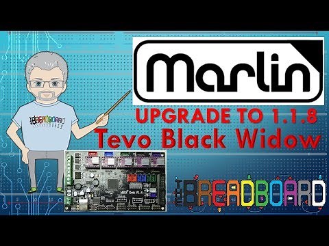 Tevo Black Widow - 3D printer upgrade to Marlin 1.1.8 part 4