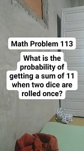 145K views · 118 reactions | Math Problem 113 What is the probability of getting a sum of 11 when two dice are rolled once #mathinik #fypシviralシ2024 #mathtutor #math #mathproblems #mathchallenge #probability | Mathinik | Facebook