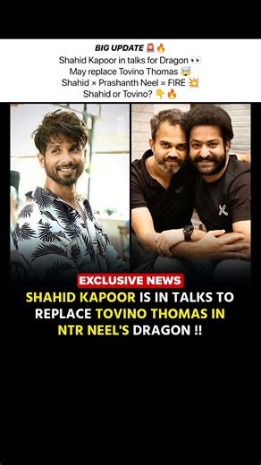 BIG UPDATE! 🤯 Shahid Kapoor REPLACES Tovino in Dragon?! 🎬 #ShahidKapoor #JrNTR #shorts #kollywood