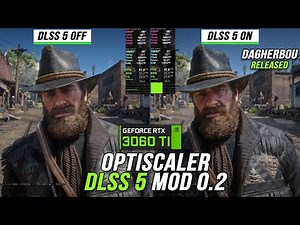 How to Install DLSS 5 for Red Dead Redemption 2 : Optiscaler + DLSS5 Mod 0.2 Build #01