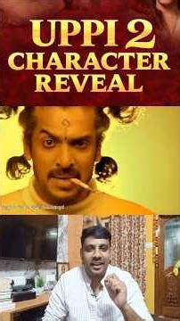 Uppi 2 movie | Characters Revealed