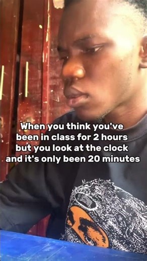 Why does the time moves slow? 💀