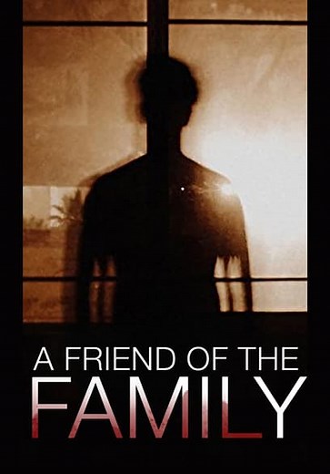 A Friend of the Family (2005)