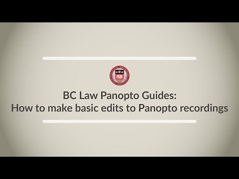 Panopto Guides: Basic Editing in Panopto