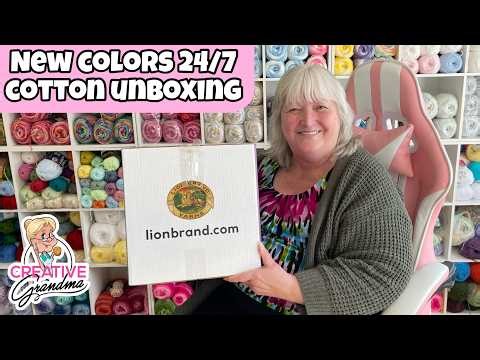 New Yarn Colors!! Lion Brand UNBOXING 24/7 Cotton Let's Take a Look! #lionbrandyarn