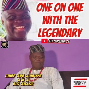 The man that shot the 1st Home Video in Nigeria.. Chief Ade Ajiboye a k a Big Abass .. Watch the full Interview on YouTube Jeff Owolewa tv .. ‘Unscripted with Jeff Owolewa’ .. #jeffowolewatv #trend #unscriptedwithjeffowolewa #trend | Jeff Owolewa