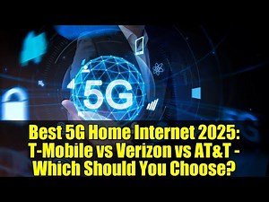 Best 5G Home Internet 2025: T-Mobile vs Verizon vs AT&T - Which Should You Choose?