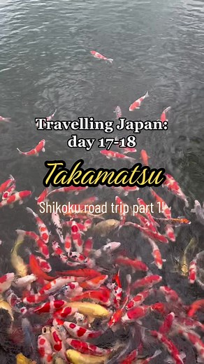 Exploring Takamatsu in Japan: Shikoku Road Trip Day 17-18
