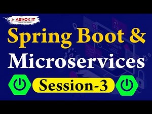 Spring Boot & Microservices By Mr. Ashok | Session - 03 | Ashok IT.