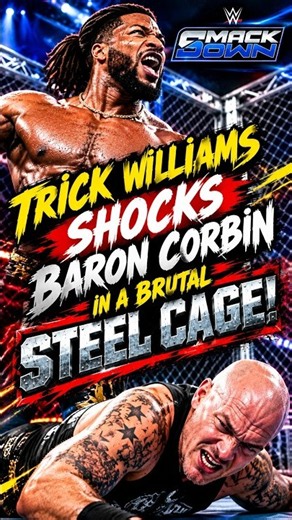 TRICK WILLIAMS SHOCKS BARON CORBIN IN A BRUTAL STEEL CAGE!
