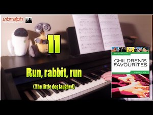 11 Run, rabbit, run / CHILDREN'S FAVOURITES - Really easy piano
