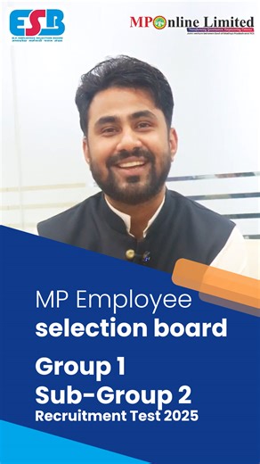 MPOnline Limited on Instagram: "#recruitmentalert! Madhya Pradesh Employees Selection Board (MPESB) is hiring under Group 1 Sub-Group 2 Recruitment Test – 2025! 📌 Posts: Multiple (81 Post Codes) 📊 Vacancies: 277* (Tentative) ✅ Eligibility: Post Graduation & prescribed qualifications Start Date to Apply: 24 Dec 2025 Last Date to Apply: 07 Jan 2026 💰 Application Fee: • UR: ₹250 • SC/ST/OBC/PwD/EWS: ₹500 🔗 Apply Online: Link in BIO @mponlinelimitedofficial #mponline #mpesbrecruitment #governmen