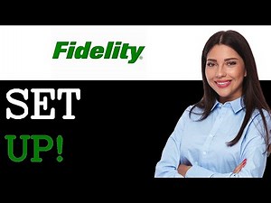 How To Set Up A Fidelity Brokerage Account (2025)