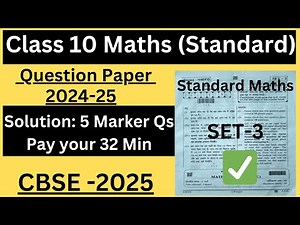 📢 CBSE Class 10 Maths 2025 📝 | Question Paper SET 3 | 5-Mark Questions Solved!