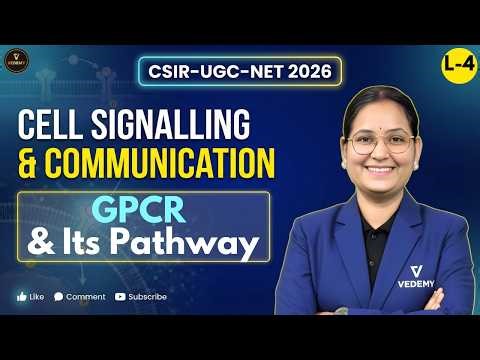 CSIR-UGC-NET 2026 | Cell Signalling & Communication | L4 GPCR & Its Pathway | Dr. Ravina Rai |
