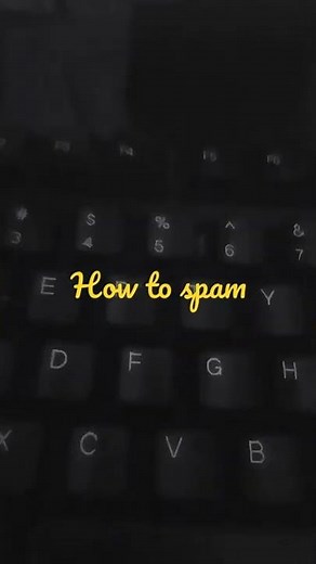 how to spam in pc