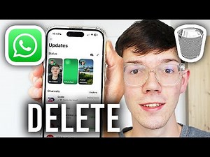 How To Delete WhatsApp Status - Step By Step
