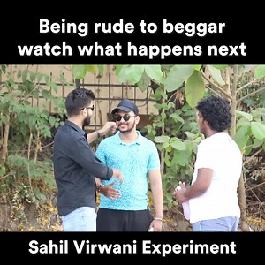 679K views · 10K reactions | This guy was being rude with beggar... watch what happens next (Social Experiment) #social #socialexperiment #kindness #helping #good | Sahil Virwani Pranks | Facebook