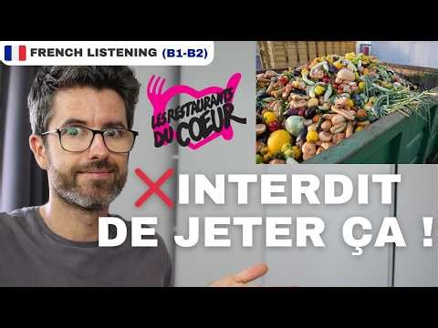 Gaspillage alimentaire : comment la France lutte pour la solidarité ? | listening FLE