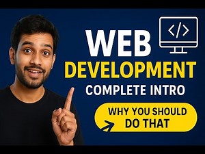 “Web Development Complete Intro for Beginners | Why You Should Learn It in 2025”