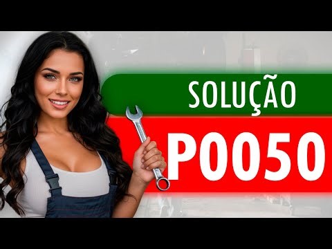 P0050 Sintomas, Causas e Solução 🟢 Circuito de controle do aquecedor HO2S (Sensor 1 do Banco 2)