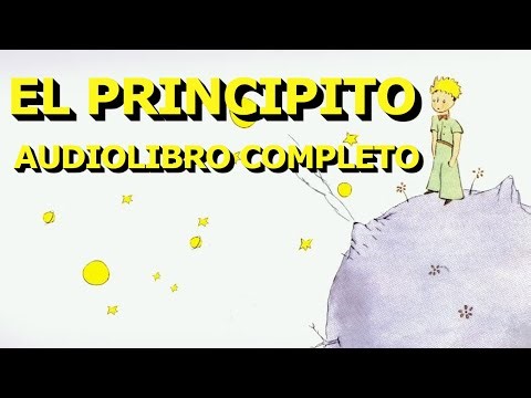 EL PRINCIPITO | Audiolibro completo | Antoine de Saint-Exupéry