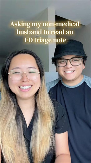 Asking my non-medical husband to read an ED triage note #medstudent #emergencymedicine #residency