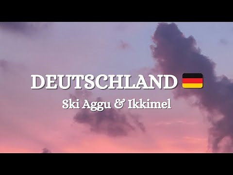 Ski Aggu, Ikkimel – Deutschland 🇩🇪 (Lyrics)