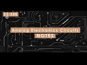 EE 203 | AEC | Module 3 | Analog Electronics tuition class - 3