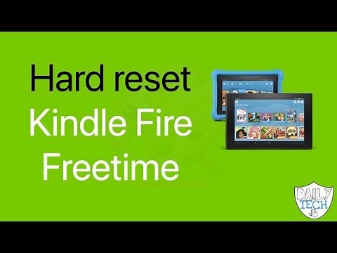 How to reset kindle fire Freetime | DT DailyTech