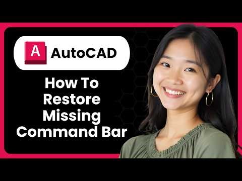 How To Restore Missing Command Bar In AutoCAD