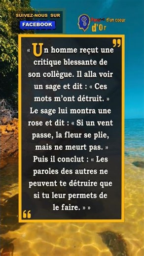 La force intérieure : les critiques ne peuvent te détruire que si tu leur donnes ce pouvoir