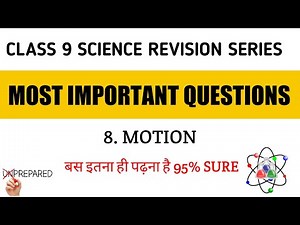Class 9 Science Most Important Questions | Ch.8 Motion Must Do Revision Batch Extra Questions Cbse