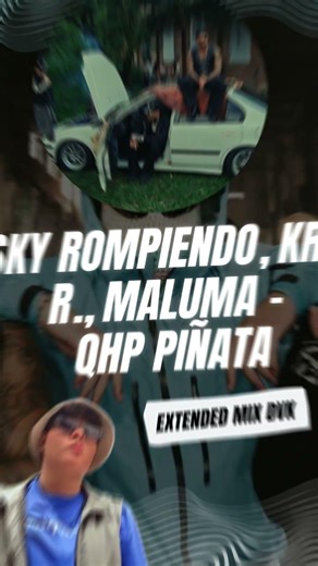 Sky Rompiendo, Kris R , Maluma QHP PIÑATA EXTENDED MIX DVK #reggaeton #perreoprevia #perreo