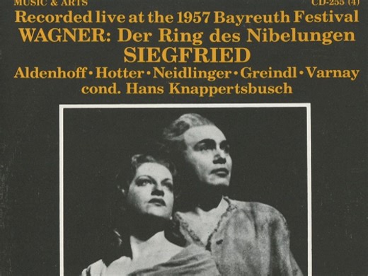 【拜节神演】瓦格纳 齐格弗里德 1957 克纳 Knappertsbusch Varnay Ilosvay Aldenhoff Hotter Kuen