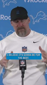 "I believe it's gonna be for the best." | Detroit Lions