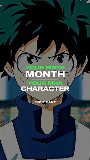 Your Birth Month, Your MHA Character | PART 1 - #shorts #anime
