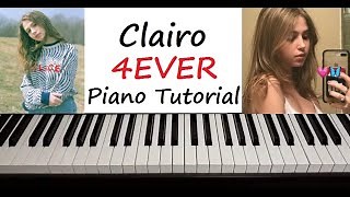 Clairo - " 4EVER " Piano Tutorial With Lyrics ( Free Sheet Music Link In Description ) Chords - ChordU
