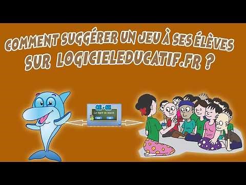 Comment suggérer un jeu à ses élèves sur logicieleducatif.fr