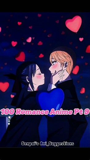 100 Romance Anime You Must Watch Pt. 9 💕 | #81-90