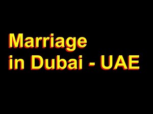 Marriage in Dubai - UAE